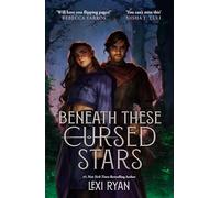 Beneath These Cursed Stars: The unmissable NEW romantasy from the author of