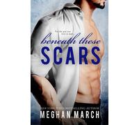 Beneath These Scars: Volume 4 - March Meghan