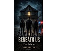 Beneath Us - The Echoes