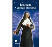Benedetta Cambiagio Frassinello. Sposa e suora