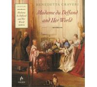 Benedetta Craveri Madame Du Deffand And Her World (Tascabile)