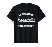 Benedetta La migliore del mondo Maglietta