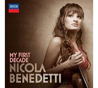 Nicola Benedetti Nicola Benedetti: My First Decade (CD) Album
