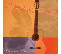 Benedetti & Svoboda - Flamenco Dreams