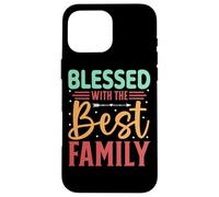 Benedetto con le migliori parole che ispirano la famiglia Custodia per iPhone 16 Pro Max