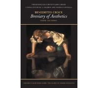 Benedetto Croce Breviary of Aesthetics (Tascabile)