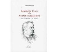Benedetto Croce e la mentalità massonica