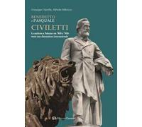 Benedetto e Pasquale Civiletti. La scultura a Palermo tra '800 e '900: verso una dimensione internazionale