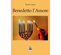 Benedetto l'amore