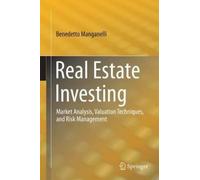 Benedetto Manganelli Real Estate Investing (Copertina rigida)