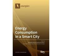 Benedetto Nastasi Andrea Mau Energy Consumption in a Smart Ci (Copertina rigida)