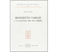 Benedetto Varchi e la cultura del suo tempo