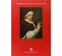 Benedetto XIV (1740-1758). De servorum dei beatificatione et beatorum canonizatione