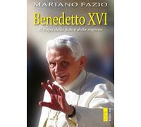 Benedetto XVI. Il papa della fede e della ragione