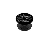 Benedici il Signore, O Mia Anima - Salmo 10:3 PopSockets PopGrip Adesivo