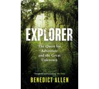 Benedict Allen Explorer (Tascabile)