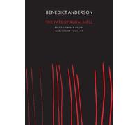 Benedict Anderson The Fate of Rural Hell (Tascabile)