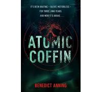 Benedict Anning Atomic Coffin (Copertina rigida)