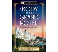 Benedict Brown A Body at the Grand Hotel (Tascabile) Marius Quin Mystery