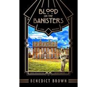 Benedict Brown Blood on the Banisters (Tascabile) Lord Edgington Investigates