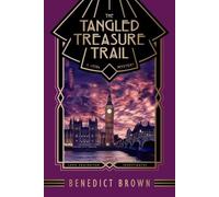 Benedict Brown The Tangled Treasure Trail (Tascabile)