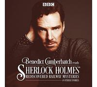 Benedict Cumberbatch Reads Sherlock Holmes' Rediscovered Railway Mysteries: Four