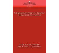 Benedict de Spi A Theologico-Political Treatise, and a Political Tre (Tascabile)