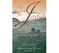 Benedict Freedman Nancy Freedman The Search for Joyful (Tascabile)