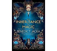 Benedict Jacka An Inheritance of Magic (Tascabile) Inheritance of Magic