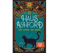Benedict Jacka Haus Ashford - Eine Frage der Magie: Roman - Die mag (Tascabile)