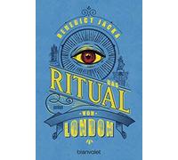 Benedict Jacka Michell Das Ritual von London: Roman (Alex Verus, Ba (Tascabile)
