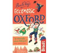 Benedict le Vay Ben le Vay's Eccentric Oxford (Copertina rigida)