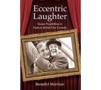 Benedict Morrison Eccentric Laughter (Tascabile) SUNY series, Horizons of Cinema