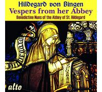 Benedict Nuns – Hildegard Von Bingen Vespers From Her Abbey – Alto