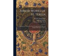 Benedict Zimmer Minor Works of St. Teresa; Conceptions of the (Copertina rigida)