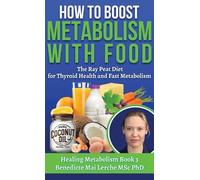 Benedicte Mai Lerche Msc How To Boost Metabolism With Food (Copertina rigida)