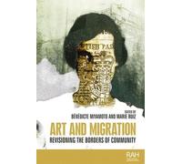 Bénédicte Miyamoto Art and Migration (Copertina rigida)