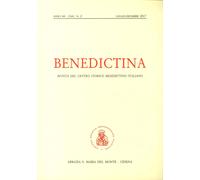 Benedictina. Rivista del centro storico benedettino italiano. Anno 64 Fasc.2. Lu