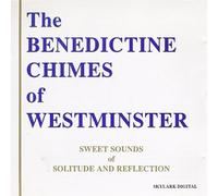 Benedictine Chimes of Westminster - Playing Music of Solitude
