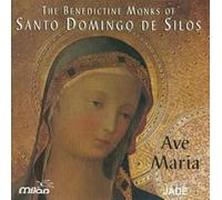Benedictine Monks Of Santo Domingo De Silos - Ave Maria