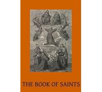 Benedictine Monks The Book of Saints (Tascabile)