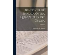 Benedictus De S Benedicti De Spinoza Opera Quae Supersunt Onm (Copertina rigida)