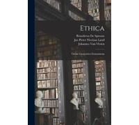 Benedictus De Spinoza Jan Pieter Nicolaas Land Johannes Van V Ethica (Tascabile)