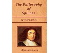Benedictus de Spinoza The Philosophy of Spinoza - Special Edition (Tascabile)