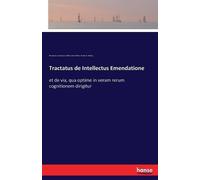 Benedictus De Spinoza William Hale-White Ame Tractatus de Intellect (Tascabile)