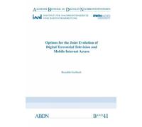 Benedikt Eschba Options for the Joint Evolution of Digital Terrestri (Tascabile)