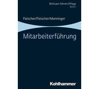 Benedikt Fleischer Werner Fleischer Martin Monning Mitarbeiterfuhru (Tascabile)