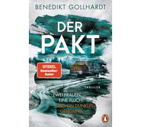 Benedikt Gollha Der Pakt - Zwei Frauen. Eine Flucht. Und ein dunkles (Tascabile)