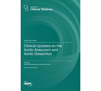 Benedikt Reutersbe Clinical Updates on the Aortic Aneurysm an (Copertina rigida)