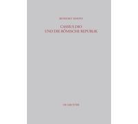 Benedikt Simons Cassius Dio und die Römische Republik (Copertina rigida)